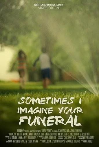 Sometimes I Imagine Your Funeral movie poster - Entertainment content