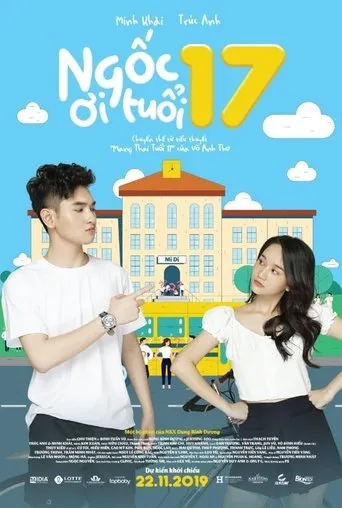 Ngốc Ơi Tuổi 17 movie poster - Entertainment content