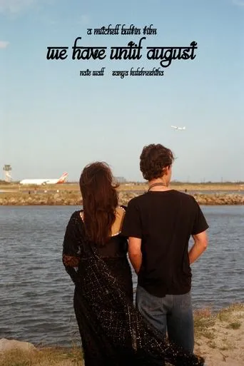 We Have Until August movie poster - Entertainment content