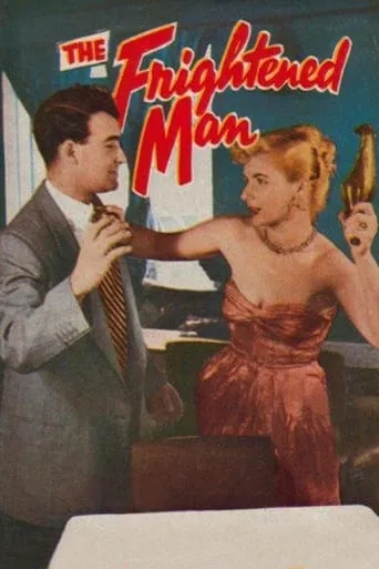 The Frightened Man movie poster - Rated 6.2/10