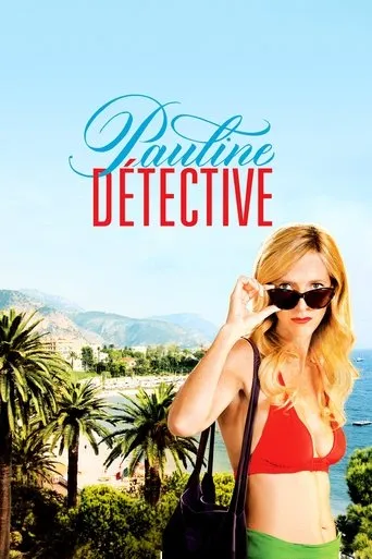 Pauline détective movie poster - Rated 5.6/10