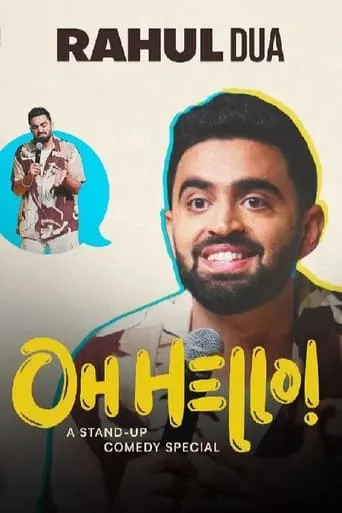 Rahul Dua - Oh Hello! movie poster - Rated 8/10
