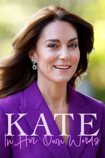 Kate In Her Own Words movie poster - Entertainment content