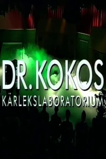 Dr. Kokos Kärlekslaboratorium movie poster - Entertainment content
