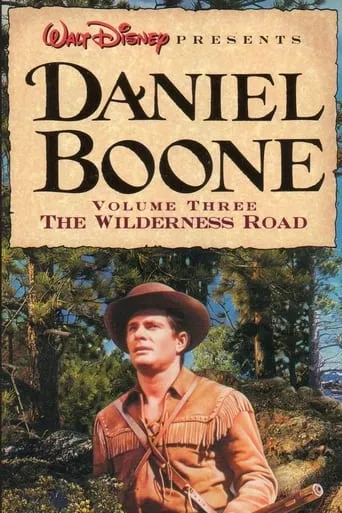Daniel Boone: The Wilderness Road movie poster - Entertainment content