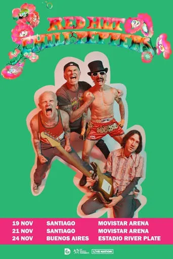 Red Hot Chili Peppers live at Estadio River Plate, Buenos Aires, Argentina November 24, 2023 movie poster - Rated 10/10
