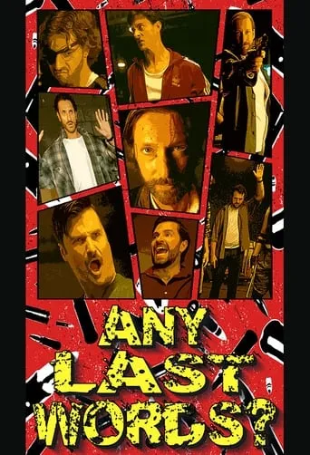 Any Last Words movie poster - Entertainment content