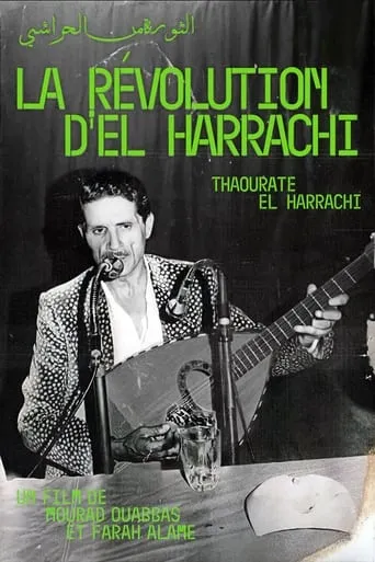 The Revolution Of El Harrachi movie poster - Rated 10/10