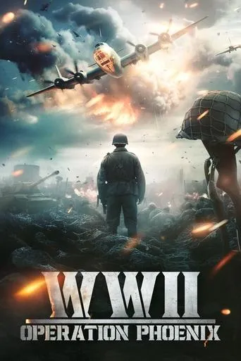 WWII: Operation Phoenix movie poster - Rated 6.7/10