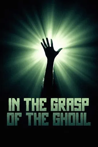 In the Grasp of the Ghoul movie poster - Rated 10/10