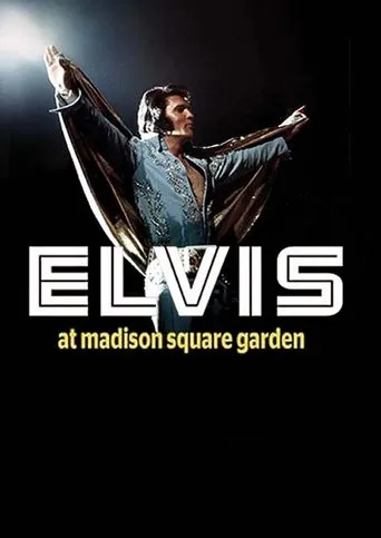 Elvis Live at Madison Square Garden movie poster - Rated 10/10