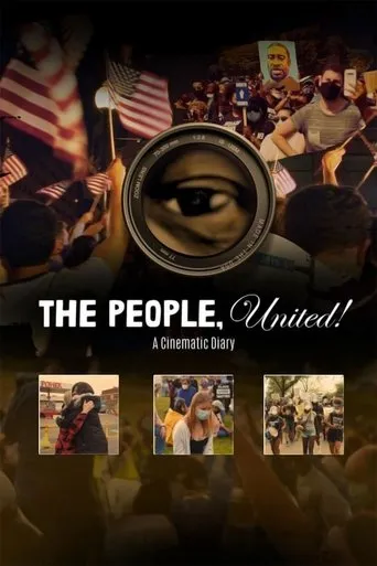 The People, United! A Cinematic Diary movie poster - Entertainment content