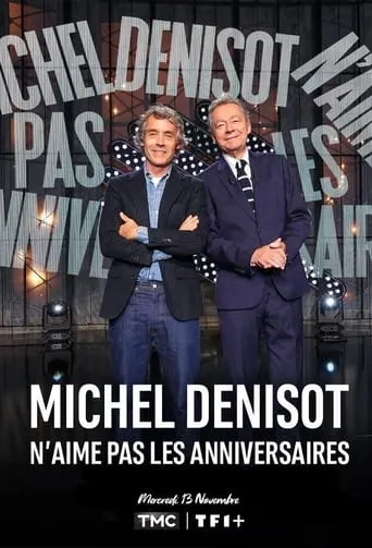 Michel Denisot n'aime pas les anniversaires movie poster - Entertainment content