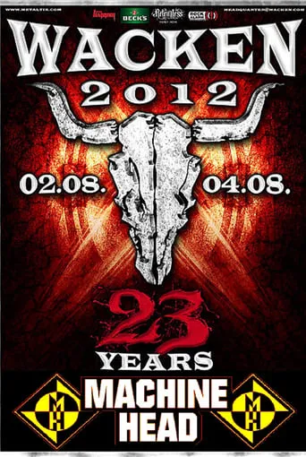 Machine Head: [2012] Live at Wacken Open Air movie poster - Entertainment content