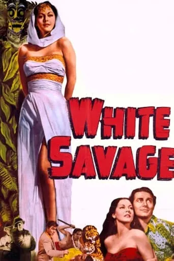 White Savage movie poster - Rated 5.2/10