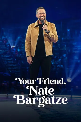 Your Friend, Nate Bargatze movie poster - Rated 6.9/10