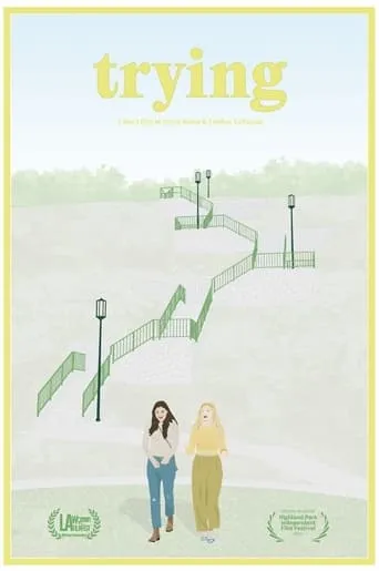 Trying movie poster - Rated 10/10