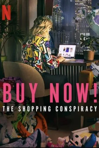 Buy Now! The Shopping Conspiracy movie poster - Rated 6.552/10