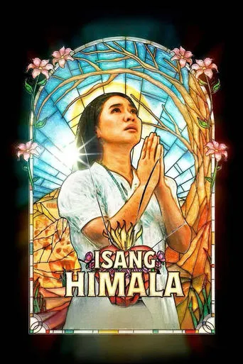 Isang Himala movie poster - Entertainment content