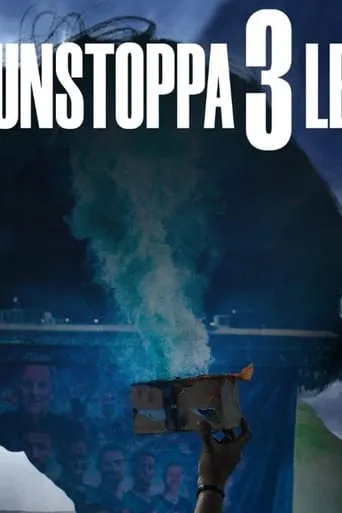 UNSTOPPA3LE | The Story of our Treble Season and Historic World Record! movie poster - Rated 10/10