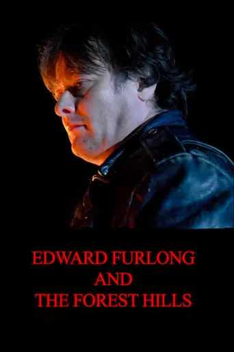 Edward Furlong and The Forest Hills movie poster - Entertainment content