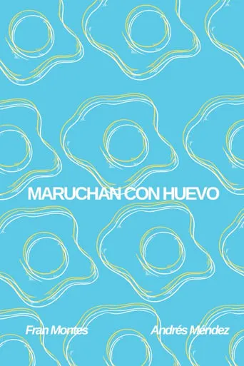 Maruchan con Huevo movie poster - Rated 8/10