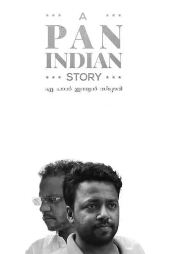 A Pan Indian Story movie poster - Entertainment content