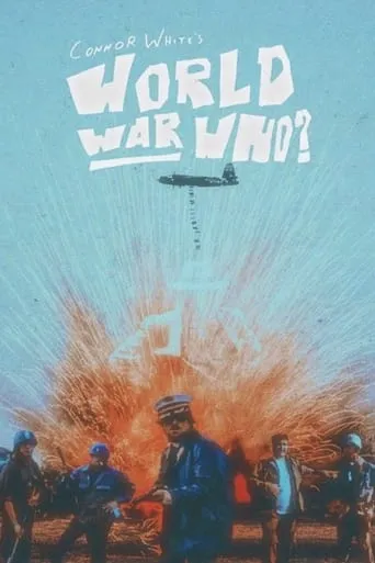 World War Who? movie poster - Entertainment content
