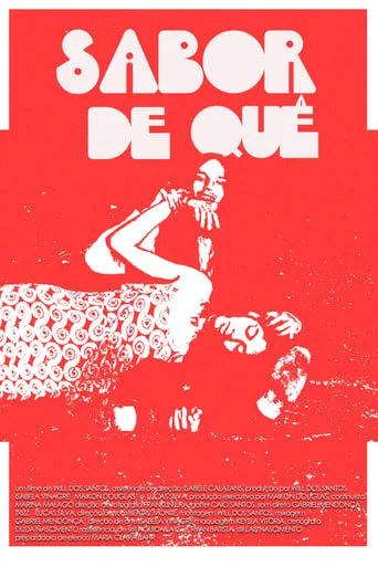 Sabor de Quê movie poster - Entertainment content