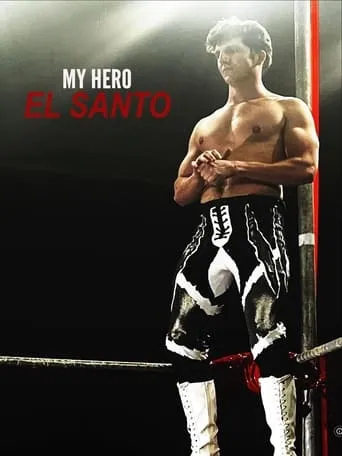 My Hero El Santo movie poster - Entertainment content