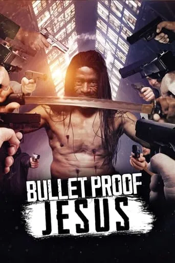 Bulletproof Jesus movie poster - Rated 5/10