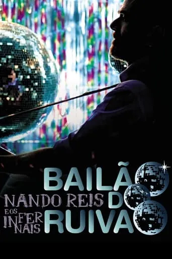 MTV ao Vivo: Nando Reis e Os Infernais - Bailão do Ruivão movie poster - Entertainment content