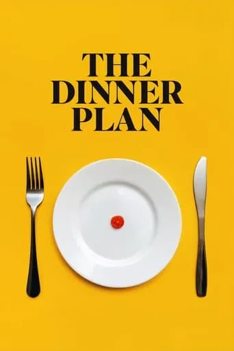 The Dinner Plan movie poster - Entertainment content