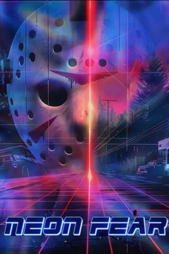 Neon Fear movie poster - Entertainment content