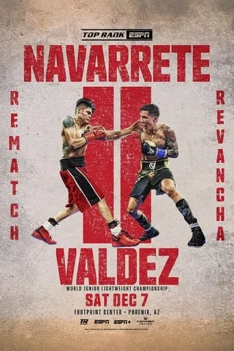 Emanuel Navarrete vs. Oscar Valdez II movie poster - Entertainment content
