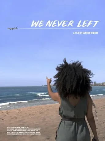 We Never Left movie poster - Entertainment content
