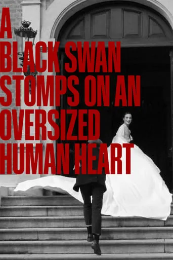 A Black Swan Stomps On An Oversized Human Heart movie poster - Entertainment content