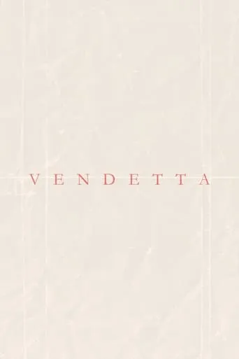 Vendetta movie poster - Entertainment content