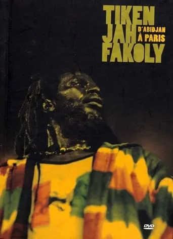Tiken Jah Fakoly - D'Abidjan A Paris movie poster - Entertainment content