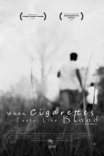 When Cigarettes Taste Like Blood movie poster - Rated 9.5/10