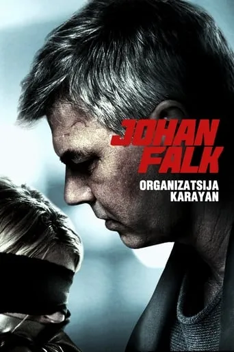 Johan Falk: Organizatsija Karayan movie poster - Rated 6.6/10