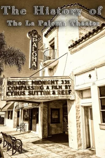 The History of the La Paloma Theater movie poster - Entertainment content