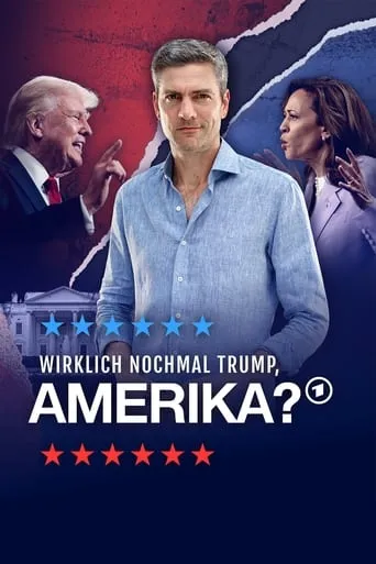 Really Trump Again, America? movie poster - Rated 7/10