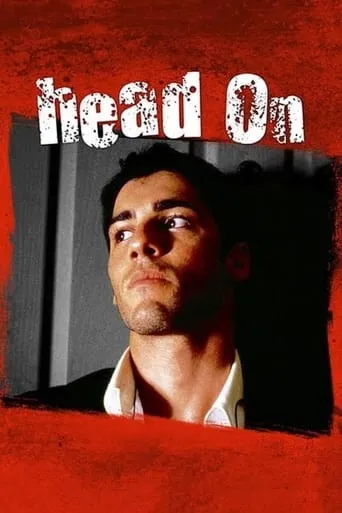 Head On movie poster - Rated 6.393/10