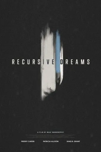 Recursive Dreams movie poster - Rated 6/10