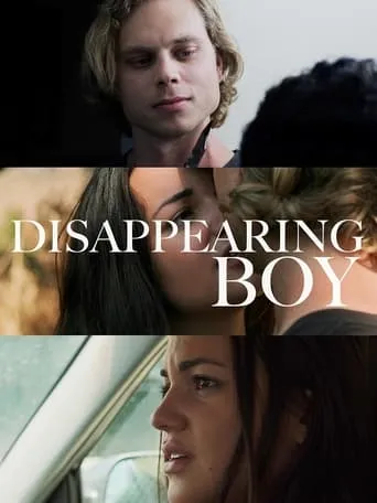 Disappearing Boy movie poster - Entertainment content