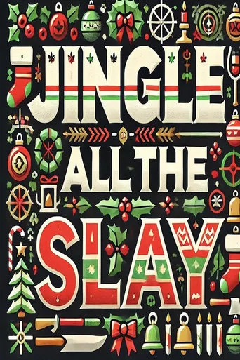 Jingle All the Slay movie poster - Entertainment content
