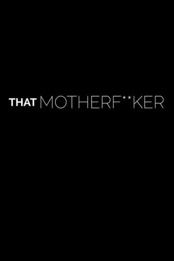That Motherf**ker movie poster - Entertainment content