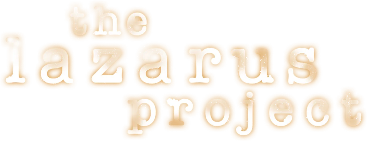 The Lazarus Project