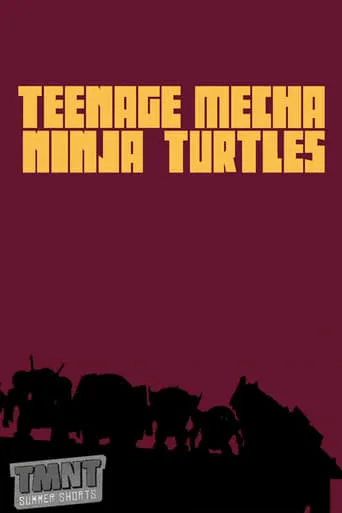 Teenage Mecha Ninja Turtles movie poster - Entertainment content